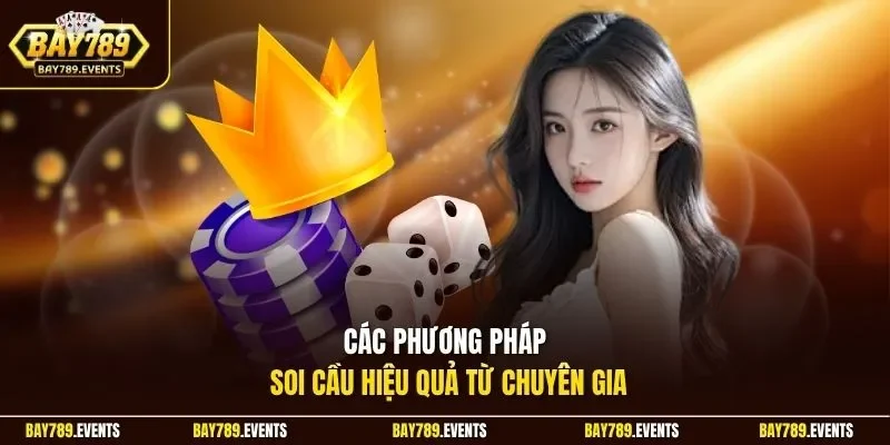 Các phương pháp soi cầu hiệu quả từ chuyên gia