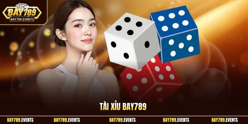 Tài Xỉu Bay789